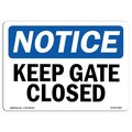 Signmission Safety Sign, OSHA Notice, 12" Height, Aluminum, Keep Gate Closed Sign, Landscape OS-NS-A-1218-L-13809